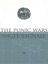 The Punic Wars (eBook): Rome, Carthage and the Struggle for the Mediterranean
